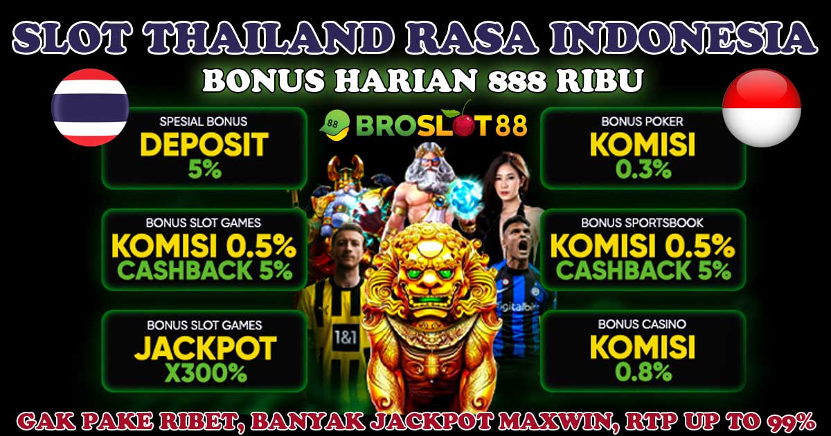 Broslot88 Yuk Bro Disini JP 300% Langsung Via Slot88 Slot Gacor Online